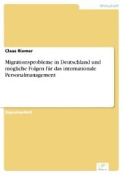 Cover von Migrationsprobleme in Deutschland und mögliche Folgen für das internationale Personalmanagement