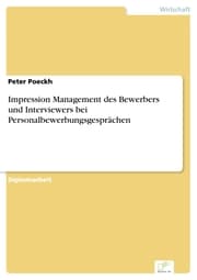 Cover von Impression Management des Bewerbers und Interviewers bei Personalbewerbungsgesprächen
