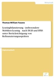 Cover von Leasingbilanzierung - insbesondere Mobilien-Leasing - nach HGB und IFRS unter Berücksichtigung von Refinanzierungsaspekten