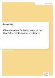 Cover von Ökonomisches Problempotential des Handelns mit Emissionszertifikaten