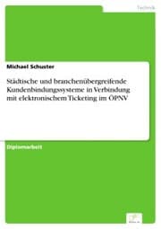 Cover von Städtische und branchenübergreifende Kundenbindungssysteme in Verbindung mit elektronischem Ticketing im ÖPNV