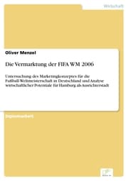 Cover von Die Vermarktung der FIFA WM 2006