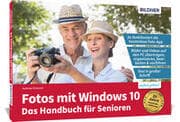 Cover von Fotos mit Windows 10 - Das Handbuch für Senioren: Fotos und Videos bearbeiten und organisieren