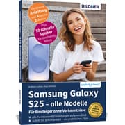 Cover von Samsung Galaxy S25 - alle Modelle - Für Einsteiger ohne Vorkenntnisse