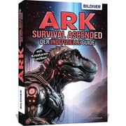 Cover von ARK Survival Ascended - Der inoffizielle Guide