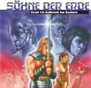Cover von Söhne der Erde 10: Aufbruch ins Gestern