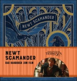 Cover von Phantastische Tierwesen und wo sie zu finden sind: Newt Scamander - Das Handbuch zum Film
