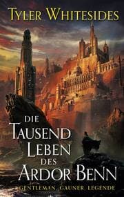 Cover von Die Tausend Leben des Ardor Benn