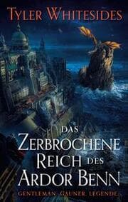 Cover von Das zerbrochene Reich des Ardor Benn