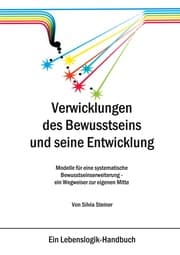 Cover von Verwicklungen des Bewusstseins und seine Entwicklung