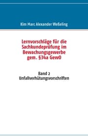 Cover von Lernvorschläge für die Sachkundeprüfung im Bewachungsgewerbe gem. §34a GewO
