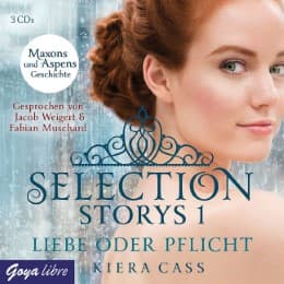 Cover von Selection Storys - Liebe oder Pflicht