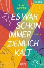 Cover von Es war schon immer ziemlich kalt