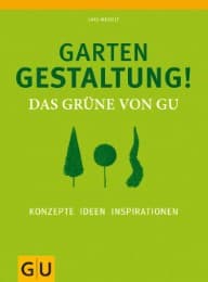 Cover von Gartengestaltung! Das Grüne von GU