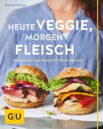 Cover von Heute veggie, morgen Fleisch