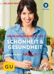 Cover von Meine besten Rezepte für Schönheit und Gesundheit aus dem ARD Buffet