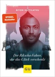 Cover von Der Rikscha-Fahrer, der das Glück verschenkt