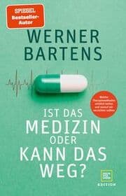 Cover von Ist das Medizin oder kann das weg?