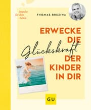 Cover von Erwecke die Glückskraft der Kinder in dir