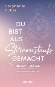 Cover von Du bist aus Sternenstaub gemacht