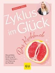 Cover von Zyklus im Glück - Das Kochbuch