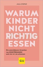 Cover von Warum Kinder nicht richtig essen