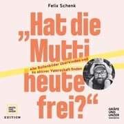 Cover von 'Hat die Mutti heute frei?'