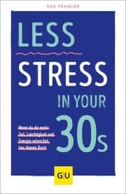 Cover von Less Stress In Your 30s