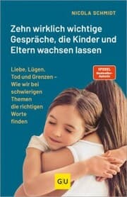 Cover von Zehn wirklich wichtige Gespräche, die Kinder und Eltern wachsen lassen