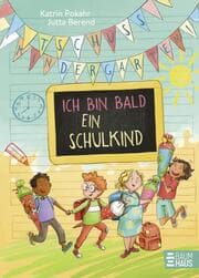 Cover von Tschüss, Kindergarten! Ich bin bald ein Schulkind