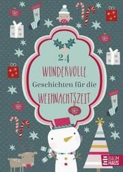 Cover von 24 wundervolle Geschichten für die Weihnachtszeit