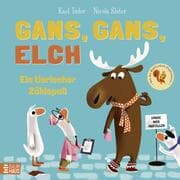 Cover von Gans, Gans, Elch - Ein tierischer Zählspaß