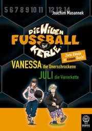 Cover von Vanessa, die Unerschrockene/Juli, die Viererkette