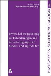 Cover von Private Lebensgestaltung bei Behinderungen und Benachteiligungen im Kindes- und Jugendalter