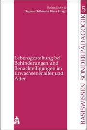Cover von Lebensgestaltung bei Behinderungen und Benachteiligungen im Erwachsenenalter und Alter