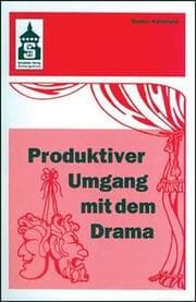 Cover von Produktiver Umgang mit dem Drama
