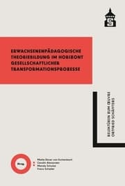 Cover von Erwachsenenpädagogische Theoriebildung im Horizont gesellschaftlicher Transformationsprozesse