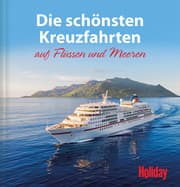 Cover von Die schönsten Kreuzfahrten auf Flüssen und Meeren