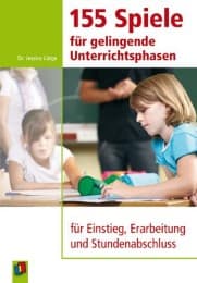 Cover von 155 Spiele für gelingende Unterrichtsphasen