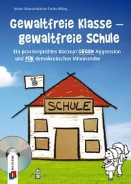 Cover von Gewaltfreie Klasse - gewaltfreie Schule