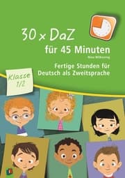 Cover von 30 x DaZ für 45 Minuten - Klasse 1/2