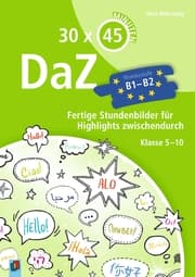 Cover von 30x45 Minuten - DaZ - Niveaustufe B1-B2