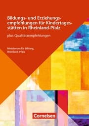 Cover von Bildungs- und Erziehungsempfehlungen für Kindertagesstätten in Rheinland-Pfalz