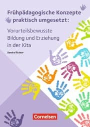 Cover von Frühpädagogische Konzepte praktisch umgesetzt: Vorurteilsbewusste Bildung und Erziehung in der Kita