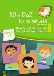 Cover von 30 x DaZ für 45 Minuten - Klasse 1/2 - Band 2
