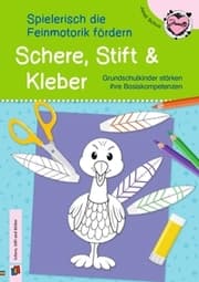 Cover von Schere, Stift und Kleber - spielerisch die Feinmotorik fördern