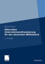Cover von Alternative Unternehmensfinanzierung für den deutschen Mittelstand