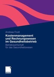Cover von Kostenmanagement und Rechnungswesen im Gesundheitsbetrieb