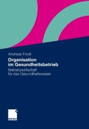 Cover von Organisation im Gesundheitsbetrieb