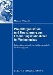 Cover von Projektorganisation und Finanzierung von Erneuerungsmaßnahmen im Wohnungsbau